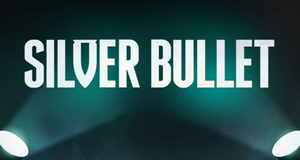 Silver Bullet